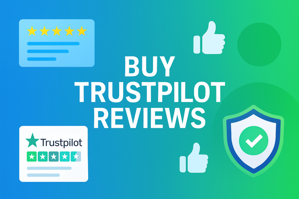 Best 5 Places to Buy Trustpilot Reviews